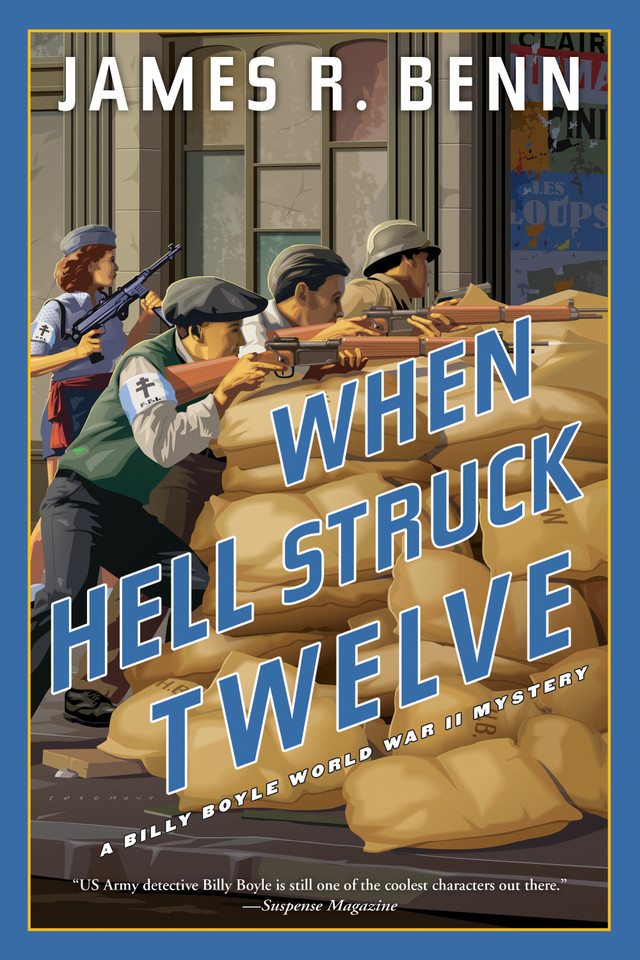 When Hell Struck Twelve (A Billy Boyle WWII Mystery) book cover by James R. Benn