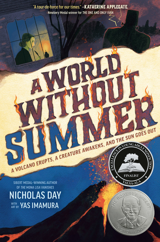A World Without Summer: A Volcano Erupts, A Creature Awakens, and the Sun Goes Out book cover by Nicholas Day
