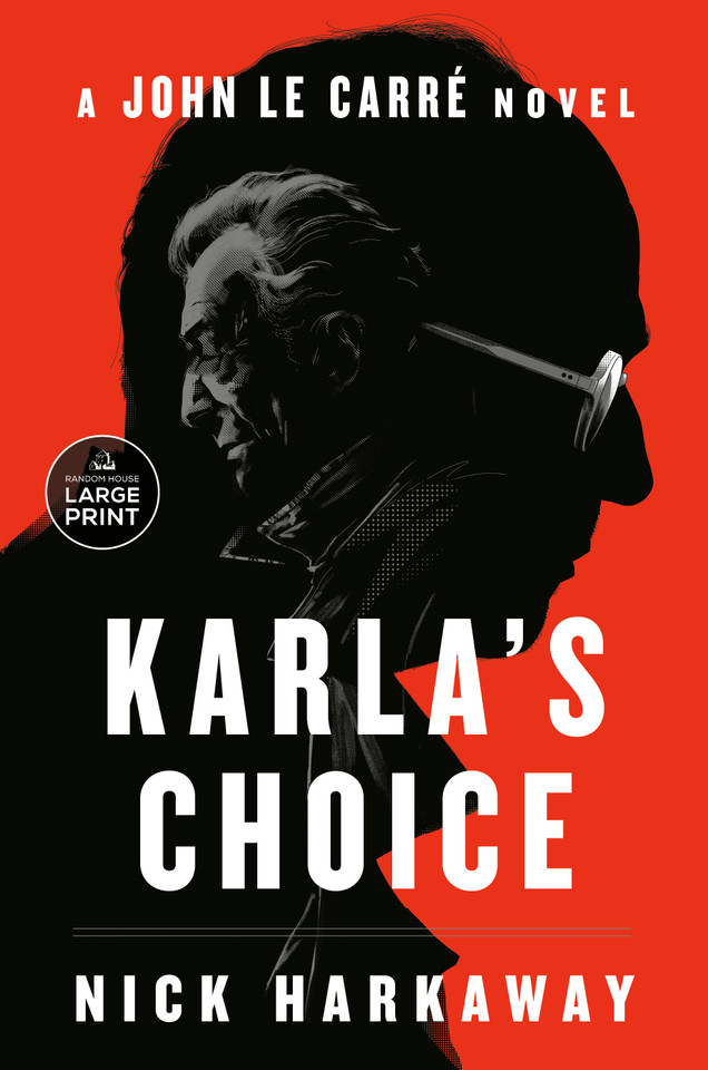 Karla's Choice: A John le Carré Novel book cover by Nick Harkaway