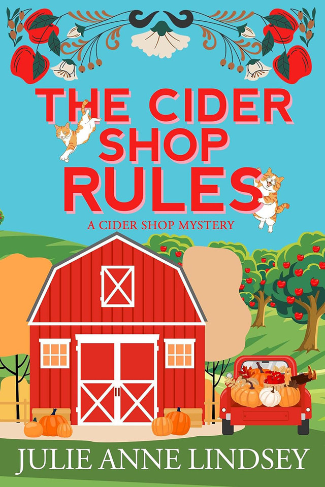 The Cider Shop Rules (A Cider Shop Mystery) book cover by Julie Anne Lindsey