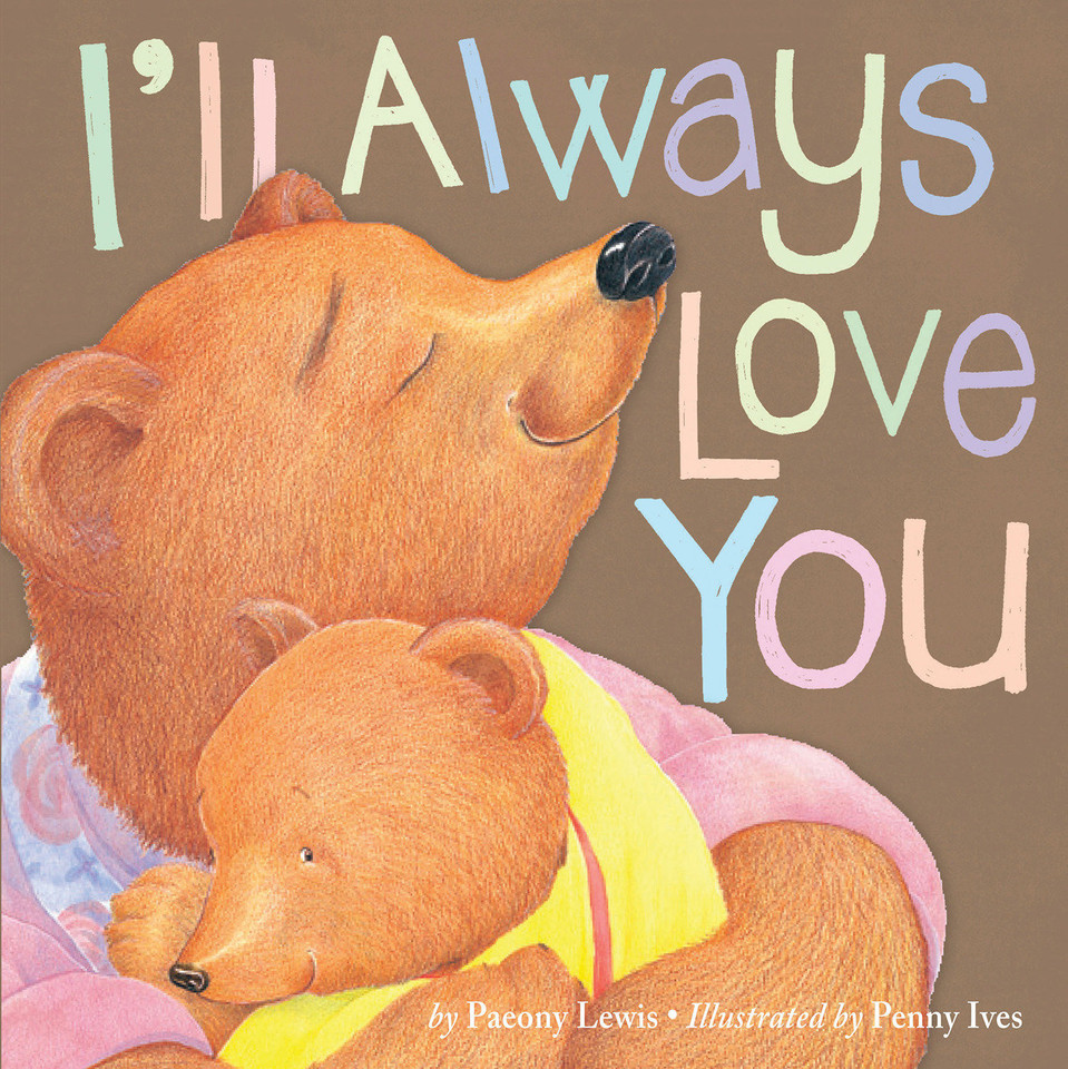 I'll Always Love You book cover by Paeony Lewis