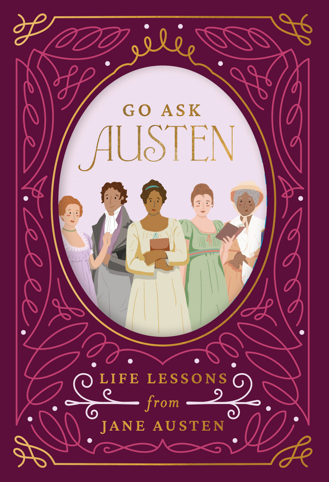 Go Ask Austen: Life Lessons from Jane Austen book cover by Violet De Whitt