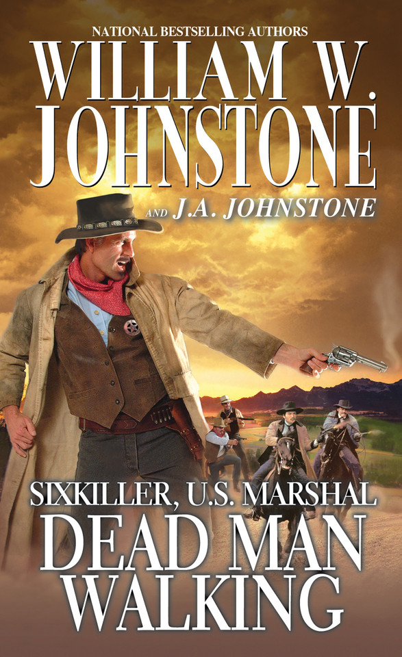 Dead Man Walking (Sixkiller, U.S. Marshal) book cover by William W. Johnstone, J.A. Johnstone