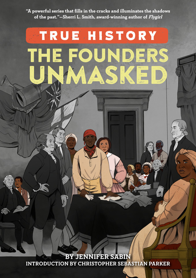 The Founders Unmasked (True History) book cover by Jennifer Sabin