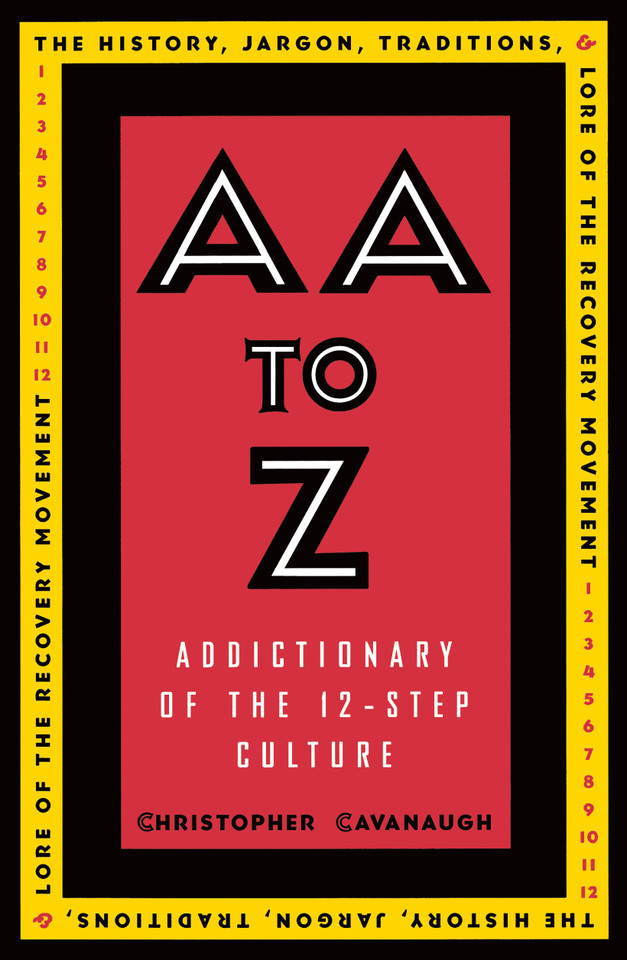 AA to Z: An Addictionary of the 12-Step Culture book cover by Christopher Cavanaugh
