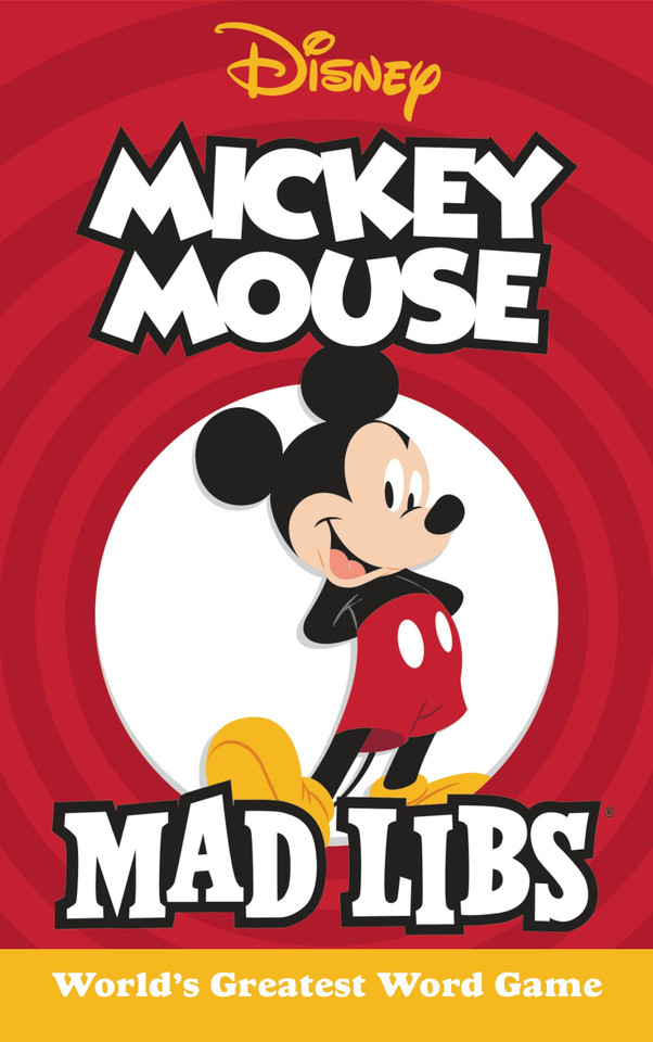 Mickey Mouse Mad Libs: World's Greatest Word Game (Mad Libs) book cover by Mickie Matheis, Mad Libs