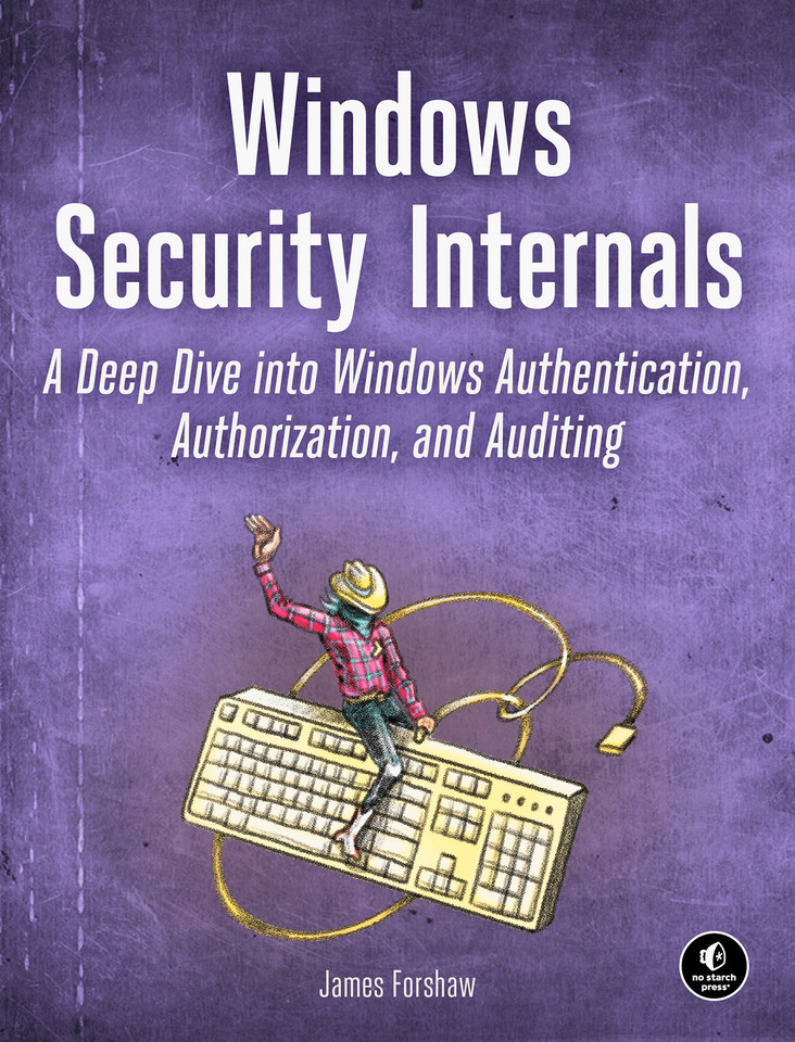 Windows Security Internals: A Deep Dive into Windows Authentication, Authorization, and Auditing book cover by James Forshaw