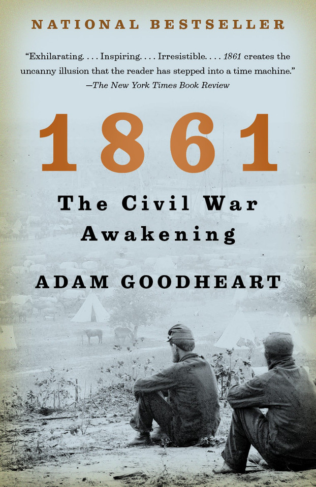 1861: The Civil War Awakening book cover by Adam Goodheart