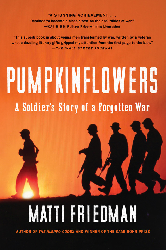 Pumpkinflowers: A Soldier's Story of a Forgotten War book cover by Matti Friedman