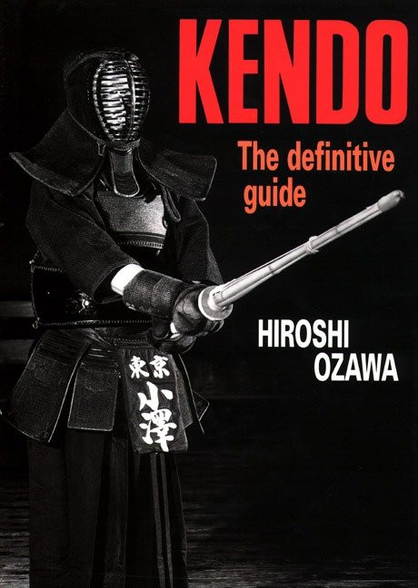 Kendo: The Definitive Guide book cover by Hiroshi Ozawa