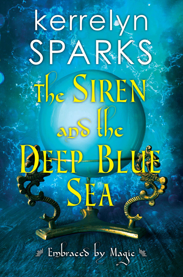 The Siren and the Deep Blue Sea (Embraced by Magic) book cover by Kerrelyn Sparks