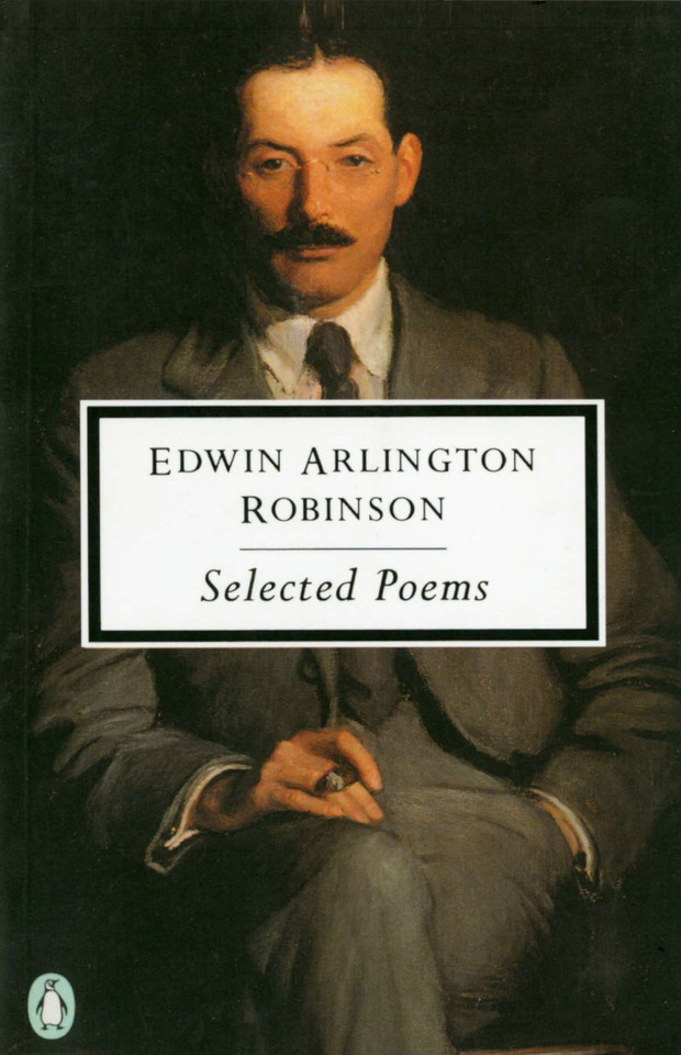 Selected Poems (Classic, 20th-Century, Penguin) book cover by Edwin Arlington Robinson
