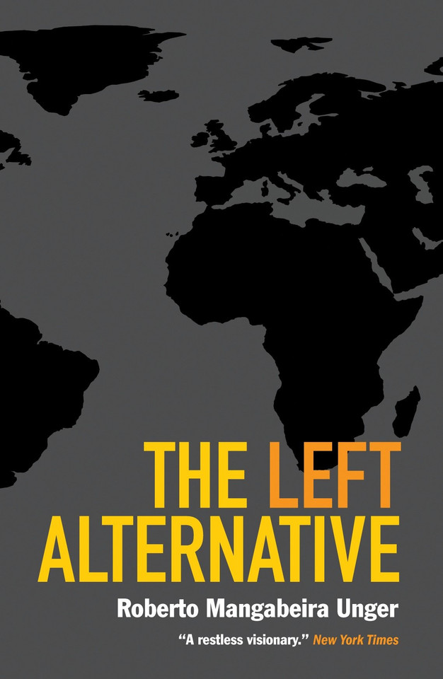 The Left Alternative book cover by Roberto Mangabeira Unger