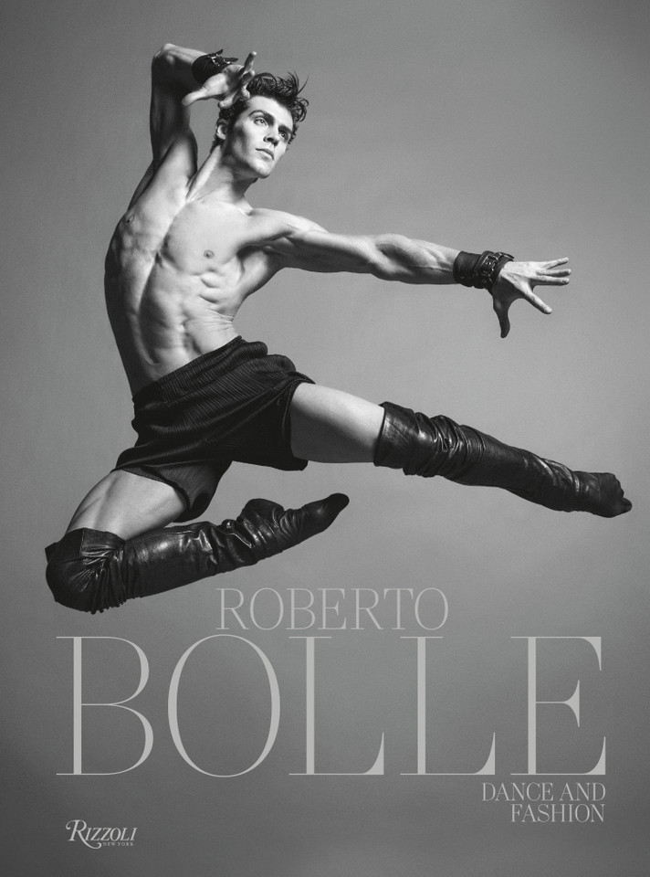 Roberto Bolle: Dance and Fashion book cover by Roberto Bolle