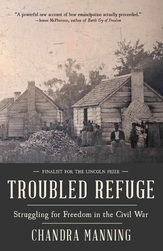 Troubled Refuge: Struggling for Freedom in the Civil War book cover by Chandra Manning