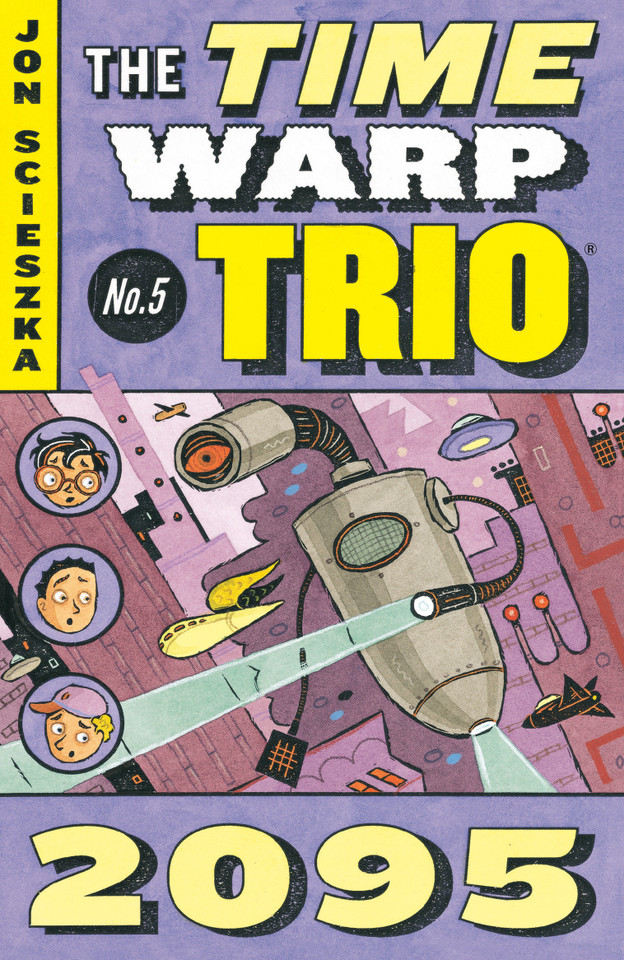2095 #5 (Time Warp Trio) book cover by Jon Scieszka