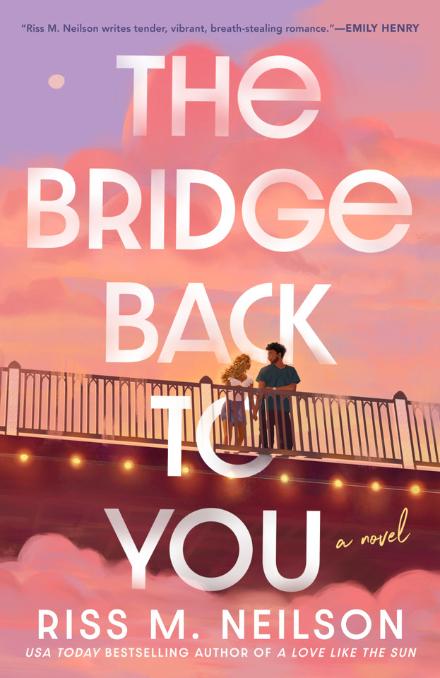 The Bridge Back to You book cover by Riss M. Neilson