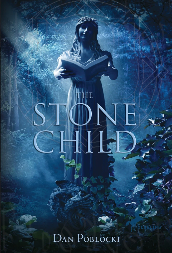 The Stone Child book cover by Dan Poblocki