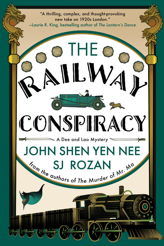 The Railway Conspiracy (A Dee and Lao Mystery) book cover by SJ Rozan, John Shen Yen Nee