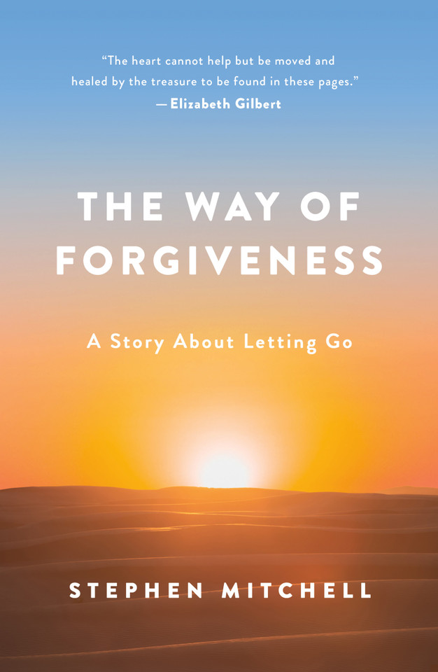 The Way of Forgiveness: A Story About Letting Go book cover by Stephen Mitchell