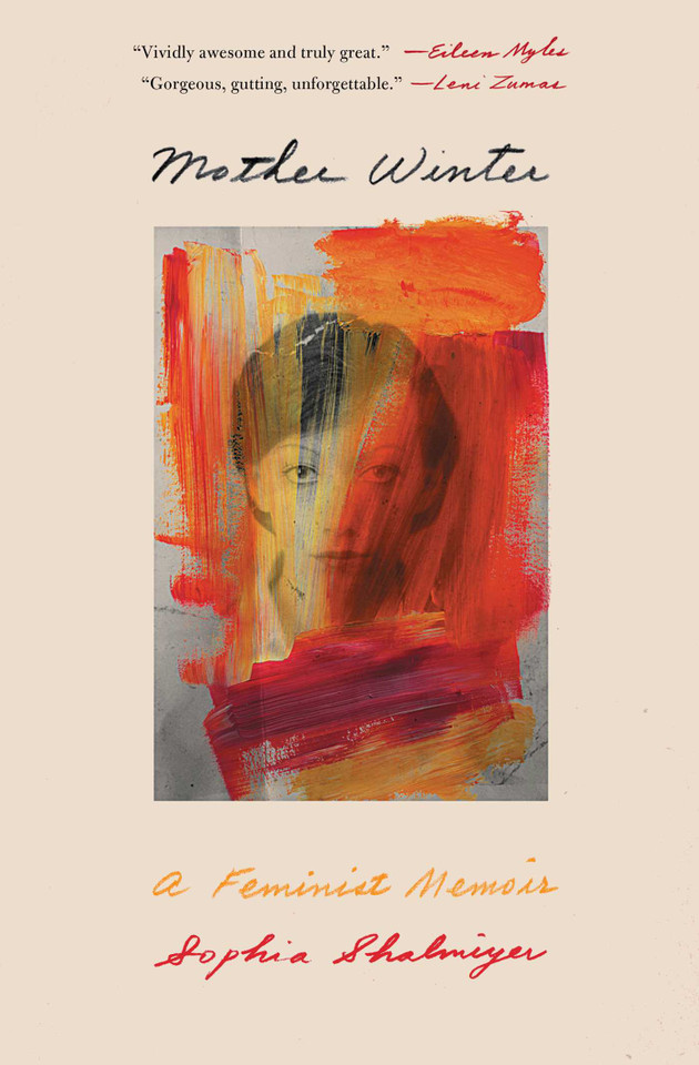 Mother Winter: A Memoir book cover by Sophia Shalmiyev