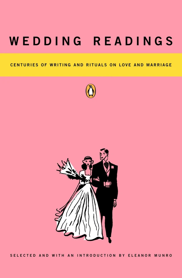 Wedding Readings: Centuries of Writing and Rituals on Love and Marriage book cover by Various