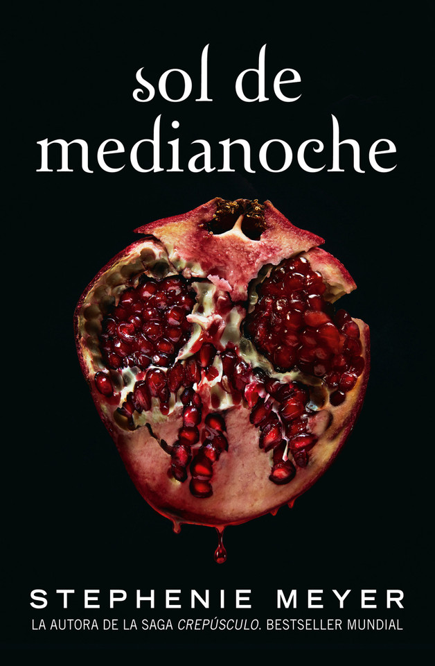 Sol de medianoche / Midnight Sun (La Saga Crepusculo / The Twilight Saga) book cover by Stephenie Meyer