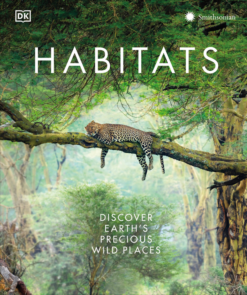 Habitats: Discover Earth's Precious Wild Places book cover by DK