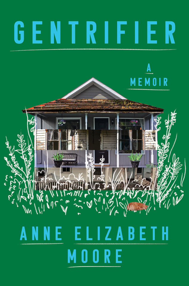 Gentrifier: A Memoir book cover by Anne Elizabeth Moore