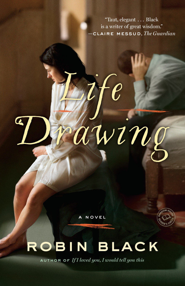 Life Drawing: A Novel book cover by Robin Black