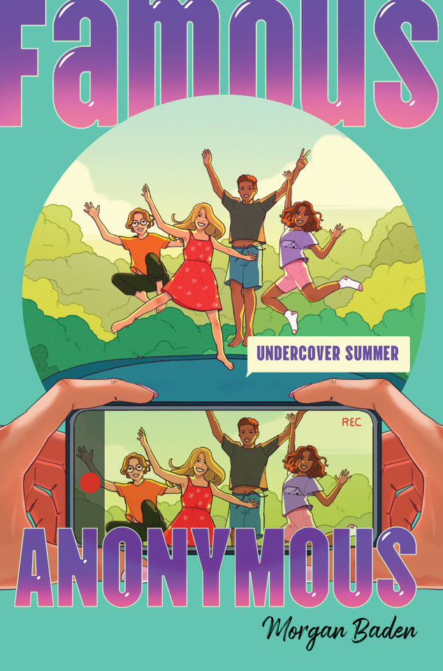 Famous Anonymous 2: Undercover Summer (Famous Anonymous) book cover by Morgan Baden