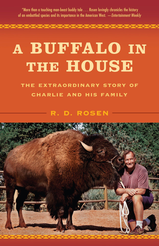 A Buffalo in the House: The Extraordinary Story of Charlie and His Family book cover by R. D. Rosen