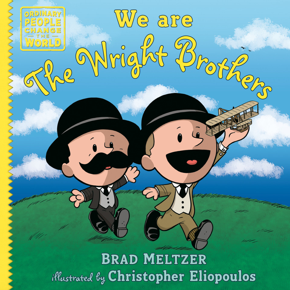 We are the Wright Brothers (Ordinary People Change the World) book cover by Brad Meltzer
