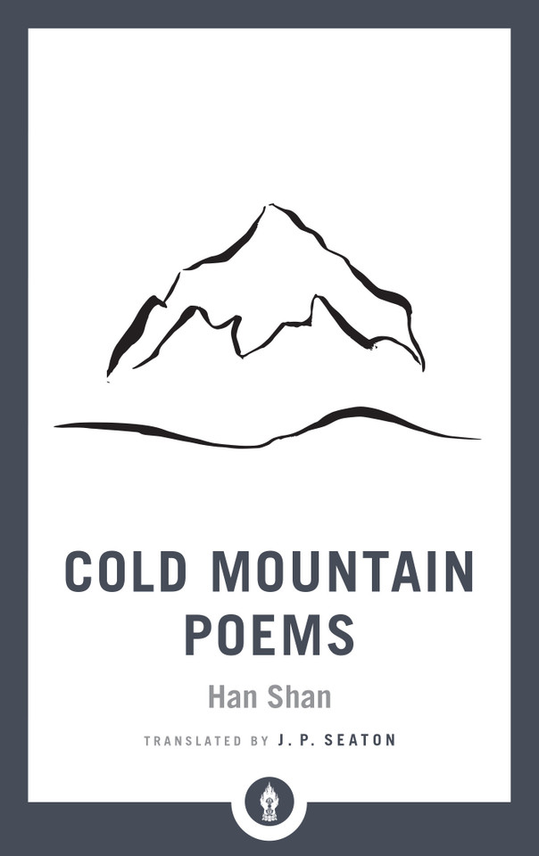 Cold Mountain Poems: Zen Poems of Han Shan, Shih Te, and Wang Fan-chih (Shambhala Pocket Library) book cover by Han Shan