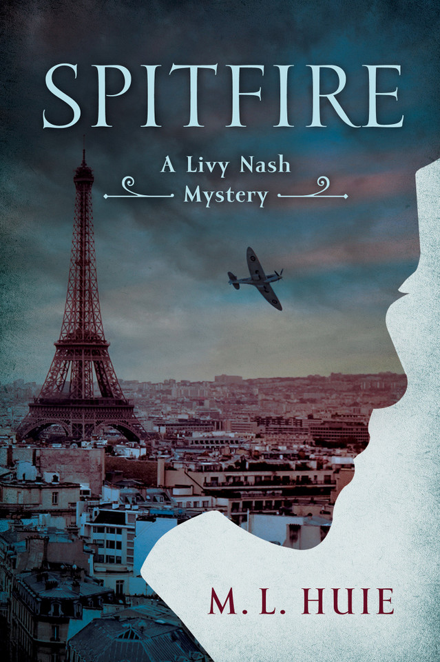 Spitfire: A Livy Nash Mystery (LIVY NASH MYSTERY, A) book cover by M. L. Huie