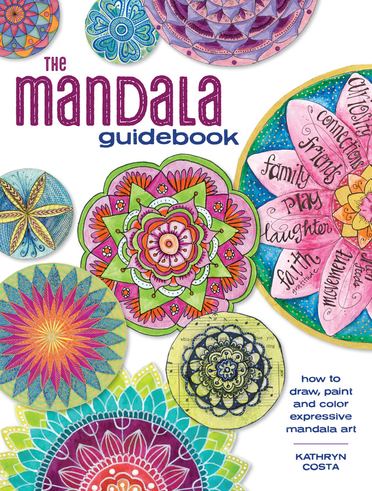 The Mandala Guidebook: How to Draw, Paint and Color Expressive Mandala Art book cover by Kathryn Costa