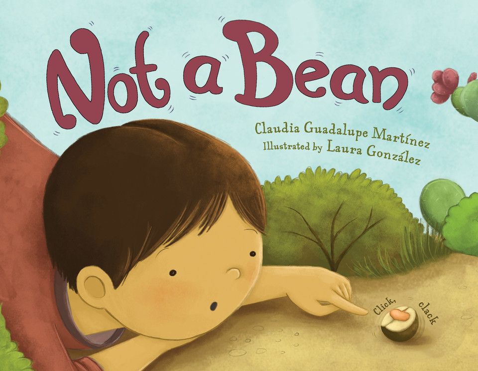 Not a Bean book cover by Claudia Guadalupe Martínez
