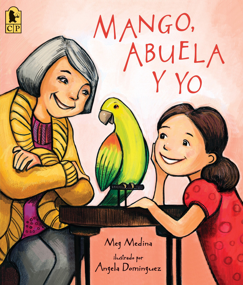 Mango, Abuela y yo book cover by Meg Medina