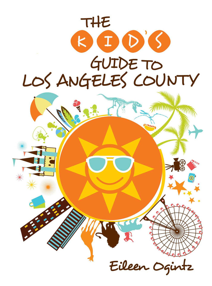 Kid's Guide to Los Angeles County (Kid's Guides Series) book cover by Eileen Ogintz