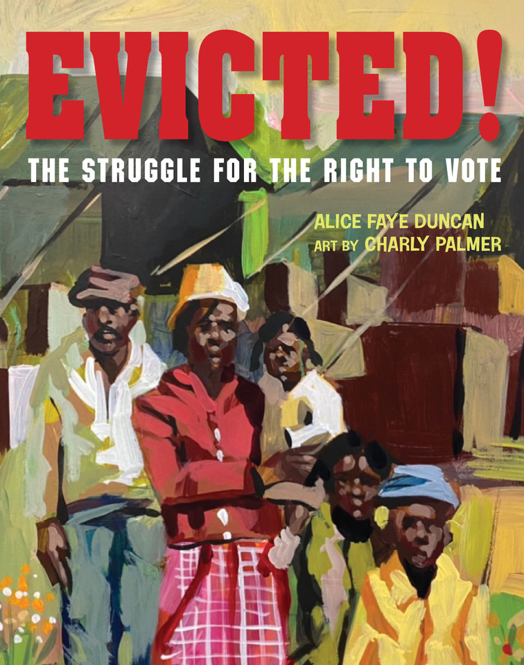Evicted!: The Struggle for the Right to Vote book cover by Alice Faye Duncan