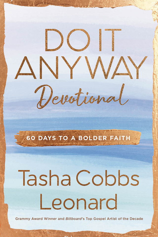 Do It Anyway Devotional: 60 Days to a Bolder Faith book cover by Tasha Cobbs Leonard