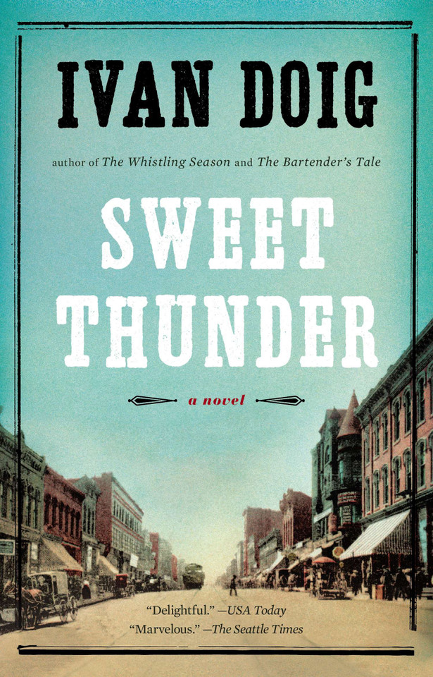 Sweet Thunder (Two Medicine Country) book cover by Ivan Doig