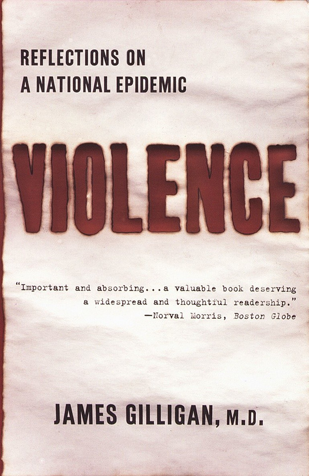 Violence: Reflections on a National Epidemic book cover by James Gilligan
