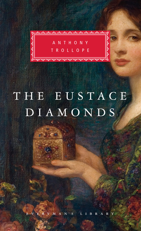 The Eustace Diamonds: Introduction by Graham Handley (Chronicles of Barsetshire) book cover by Anthony Trollope