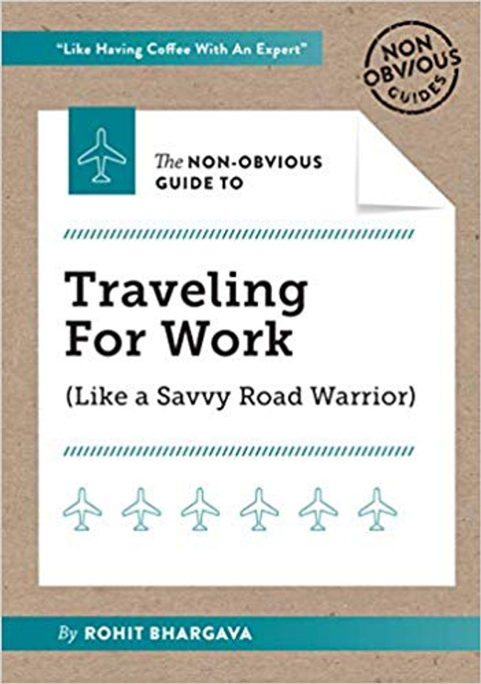 The Non-Obvious Guide to Traveling for Work (The Non-Obvious Guide #7) Cover The Non-Obvious Guide to Traveling for Work (The Non-Obvious Guide #7) Cover