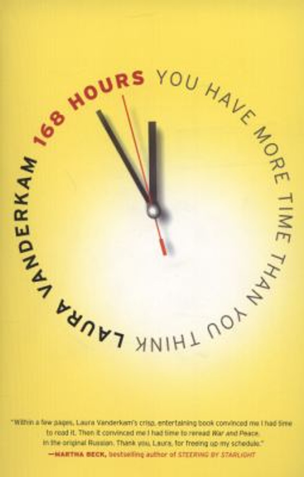168 Hours: You Have More Time Than You Think Cover
