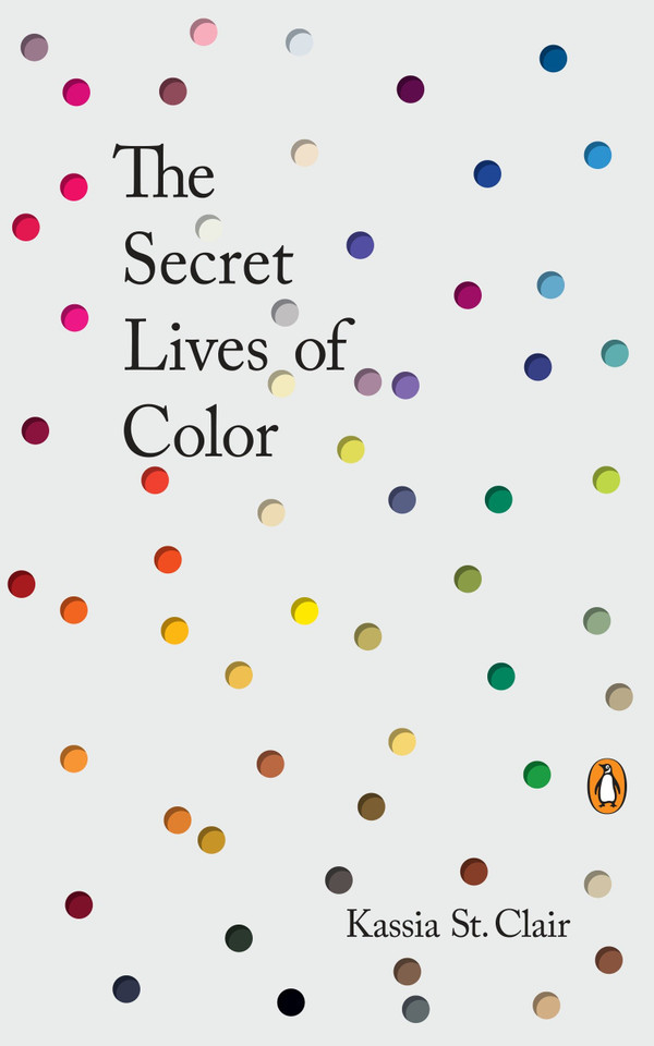 The Secret Lives of Color book cover by Kassia St. Clair
