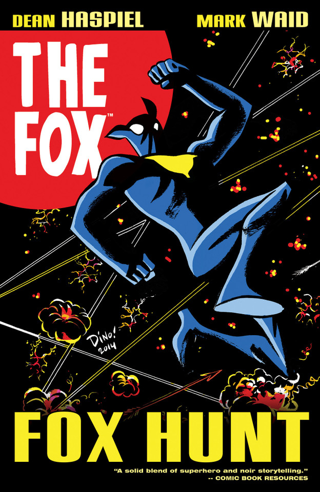 The Fox: Fox Hunt (The Fox) book cover by Mark Waid, Dean Haspiel