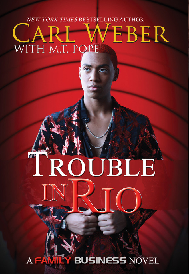 Trouble in Rio: A Family Business Novel (Family Business) book cover by Carl Weber, M.T. Pope