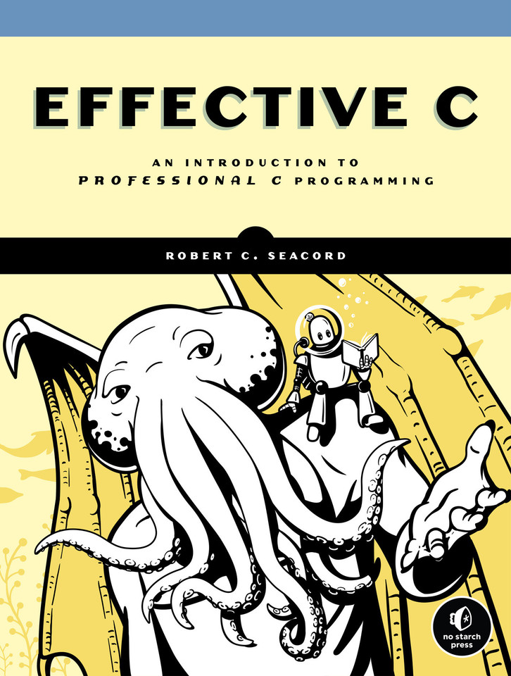 Effective C: An Introduction to Professional C Programming book cover by Robert C. Seacord